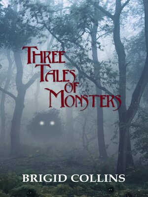 cover image of Three Tales of Monsters